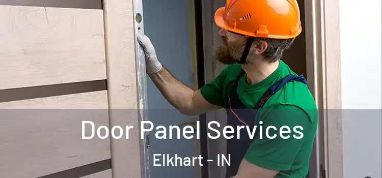 Door Panel Services Elkhart - IN