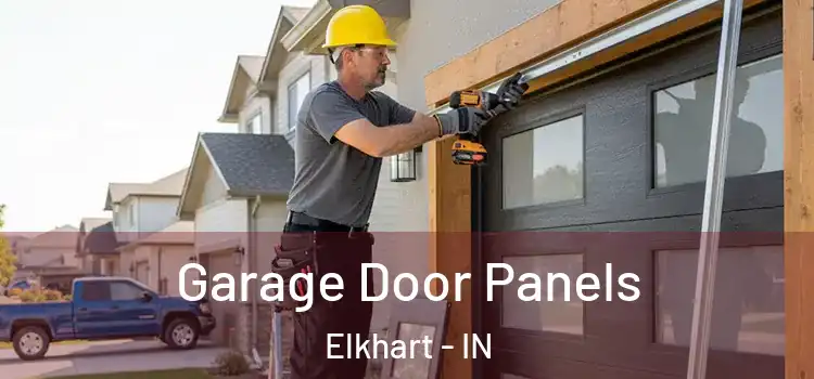  Garage Door Panels Elkhart - IN