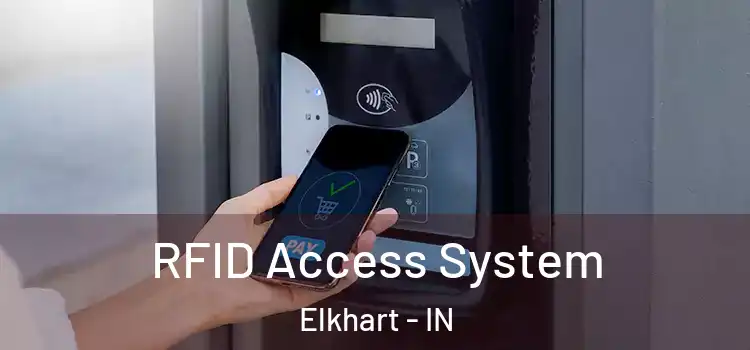 RFID Access System Elkhart - IN