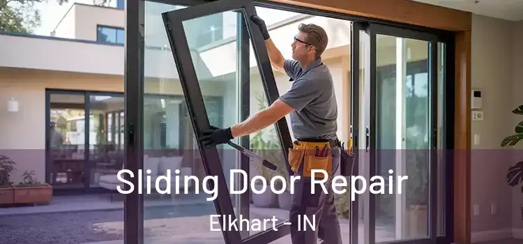 Sliding Door Repair Elkhart - IN